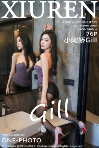 【XiuRen-秀人网】2025.09.08 No.10739 小阿娇Gill [76P-805MB]