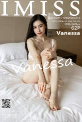 【IMiss-爱蜜社】2021.07.26 Vol.617 Vanessa [62P-565MB]